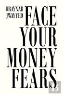 Face Your Money Fears