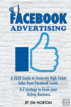 Bertrand.pt - Facebook Advertising:  A 2020 Guide To G