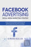 Facebook Advertising (Social Media Marketing Strategy)