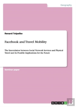 Bertrand.pt - Facebook And Travel Mobility