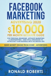 Facebook Marketing Advertising: 10,000-M