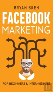 Facebook Marketing - Mastery