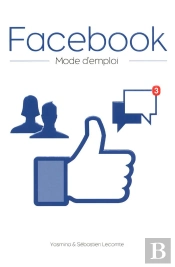 Facebook Mode D'Emploi
