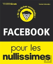 Facebook Pour Les Nullissimes