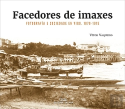 Bertrand.pt - Facedores De Imaxes Fotografia E Sociedade En Vigo. 1870-19