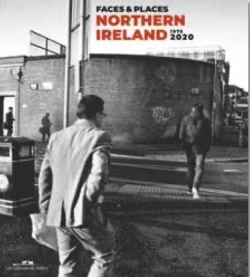 Bertrand.pt - Faces And Places ; Northern Ireland, 1975-2020