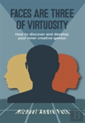 Faces Are Three Of Virtuosity