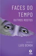 Faces do Tempo - Outros Rostos