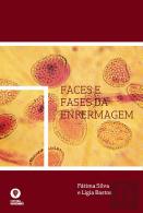 Faces e Fases da Enfermagem