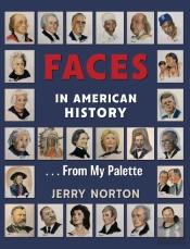 Faces In American History ... From My Palette