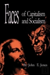 Faces Of Capitalism And Socialism