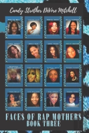 Faces Of Rap Mothers - Book Three