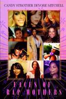 Faces Of Rap Mothers