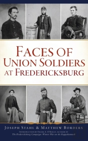 Faces Of Union Soldiers At Fredericksburg