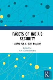 Facets Of Indiaâ€™S Security