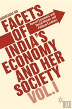 Bertrand.pt - Facets Of India'S Economy And Her Society Volume I