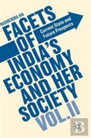 Facets Of India'S Economy And Her Society Volume Ii