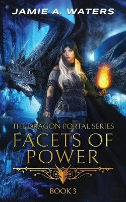 Bertrand.pt - Facets Of Power (The Dragon Portal, #3)