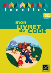 Facettes ; Ce1, Livret Code