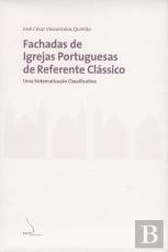 Fachadas de Igrejas Portuguesas de Referente Clássico - Uma Sistematização Classificativa