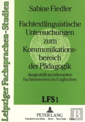 Fachtextlinguistische Untersuchungen Zum Kommunikationsbereich Der Paedagogik