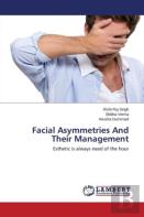 Facial Asymmetries And Their Management