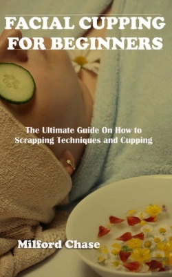 Bertrand.pt - Facial Cupping For Beginners