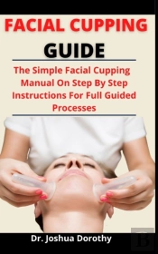 Facial Cupping Guide