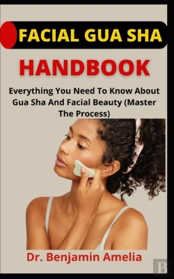 Bertrand.pt - Facial Gua Sha Handbook