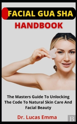 Bertrand.pt - Facial Gua Sha Handbook