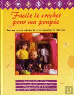Bertrand.pt - Facile Le Crochet Pour Ma Poupee