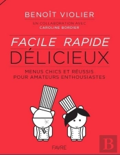 Facile, Rapide, Délicieux