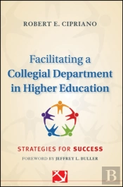 Facilitating A Collegial Department In Higher Education