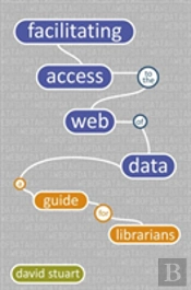 Facilitating Access To The Web Of Data