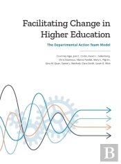 Facilitating Change In Higher Education