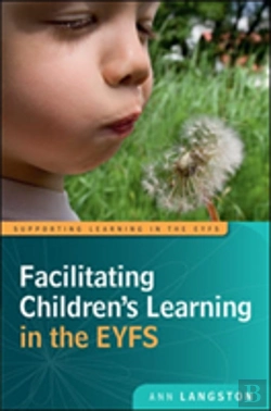 Bertrand.pt - Facilitating Children'S Learning In The Eyfs
