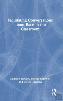 Bertrand.pt - Facilitating Conversations About Race In The Classroom