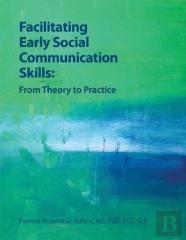 Facilitating Early Social Communication Skills