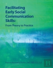Facilitating Early Social Communication Skills