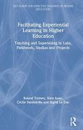Facilitating Experiential Learning In Higher Education