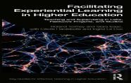 Facilitating Experiential Learning In Higher Education