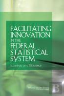 Facilitating Innovation In The Federal Statistical System