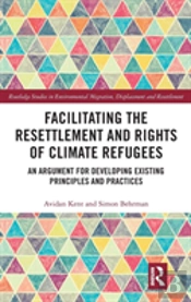 Facilitating The Resettlement And Rights Of Climate Refugees