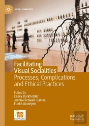 Facilitating Visual Socialities