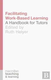 Facilitating Work-Based Learning