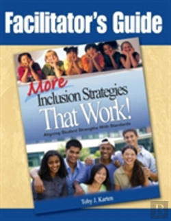 Bertrand.pt - Facilitator'S Guide To More Inclusion Strategies That Work!