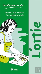 Facilitez-Vous La Vie ! : L'Ortie