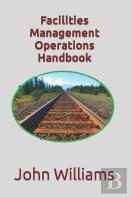 Facilities Management Operations Handbook