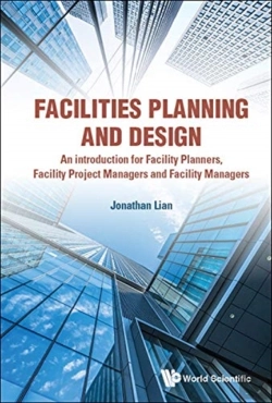 Bertrand.pt - Facilities Planning And Design - An Introduction For Facility Planners, Facility Project Managers And Facility Managers