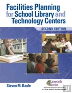 Bertrand.pt - Facilities Planning For School Library Media And Technology Centers